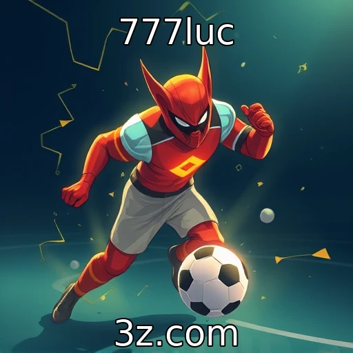 777luc Apostas Esportivas: Análise Profunda das Partidas do Dia