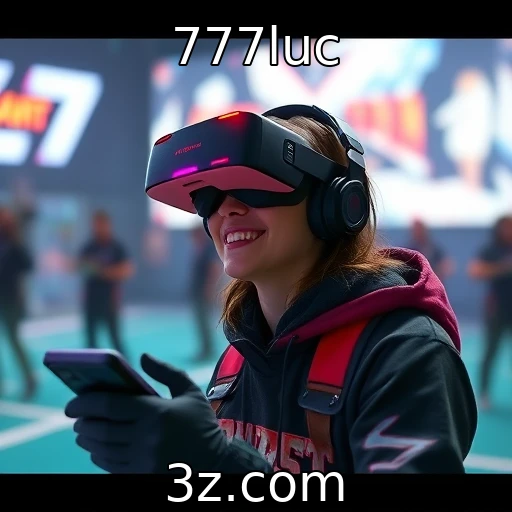 777luc | Adoção de tecnologia de realidade virtual em jogos